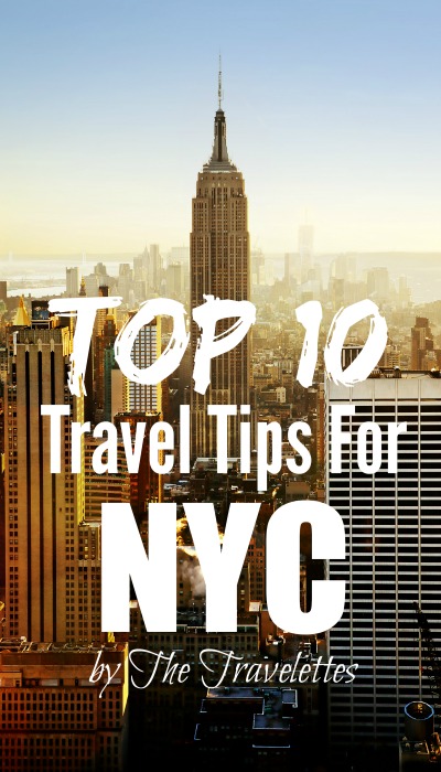 Travelettes » Our Top 10 Travel Tips for New York City | Travelettes